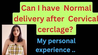 Normal deliveryC section after cervical cerclage [upl. by Greenleaf]