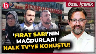 YÜREĞİ YETEN İZLESİN Yenidoğan Çetesinin lideri Fırat Sarının mağdurları Halk TVye konuştu [upl. by Halika515]