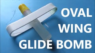 Longest range glide bomb with folding oval wing avoided wingtip induced drag for longest flying [upl. by Sousa776]