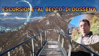 IL BECCO DI DOSSENA ESCURSIONE [upl. by Buzz]