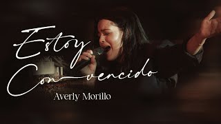 Averly Morillo  Estoy convencido Video Oficial [upl. by Lambard206]