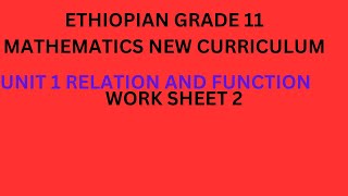 Grade 11 mathematics work sheet 2 on unit 1 [upl. by Georgia]