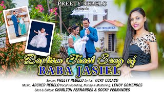 Baptism Toast Song of BABA JASIEL  New Konkani Song 2024 by PREETY REBELO [upl. by Duthie437]