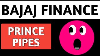 Bajaj finance sharePrince pipes shareBajaj finance latest updatePrince pipes latest update [upl. by Signe]