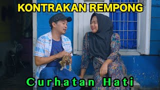 CURAHAN HATI  KONTRAKAN REMPONG EPISODE 875 [upl. by Halak990]