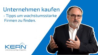 Unternehmen kaufen – Tipps um wachstumsstarke Firmen zu finden [upl. by Odlamur]