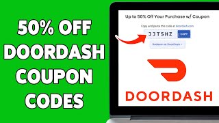 How To Get 50 Off Coupon Codes On DoorDash 2024  Unlock DoorDash Discounts [upl. by Mizuki894]