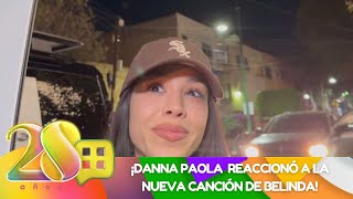 Danna Paola opinó sobre la nueva canción de Belinda  Programa del 6 de febrero 2024  Ventaneando [upl. by Deelaw]