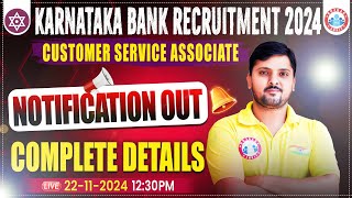 Karnataka Bank Recruitment 2024  Karnataka Bank CSA Notification  Complete Details by Rohit Sir [upl. by Dupaix]