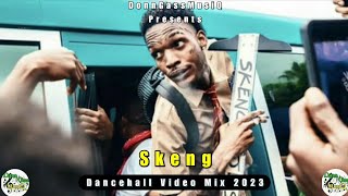 Skeng Smood Wid It Mix  Skeng Video Mix 2023 Skeng Mixtape 2023 DonnGassMusiQ [upl. by Akkahs]