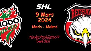 MODO VS MALMÖ  9 MARS 2024  HIGHLIGHTS  SHL [upl. by Reichel]