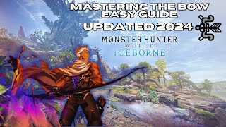 Bow Tutorial for Monster Hunter World 2024 [upl. by Ailene]