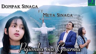 DOMPAK SINAGA FEAT META SINAGA  PUJIONKU MA GOARMU OFFICIAL VIDEO [upl. by Aivila]