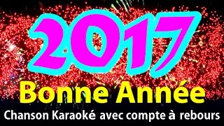 Bonne Année 2017 Avec Compte à Rebours [upl. by Maggs]