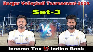 Final Day🔥Income Tax vs Indian Bank  set3  Bargur Volleyball Tournament 2024 ulloorvolleyball [upl. by Westbrooke363]