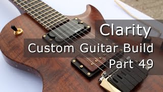 Clarity Ep 49  Headstock Inlay [upl. by Rind]