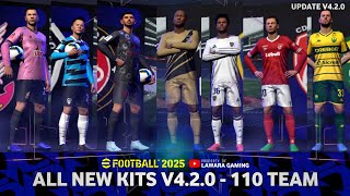 All new kits eFootball 2025 mobile V420 [upl. by Eelinej]