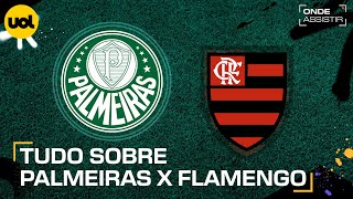 PALMEIRAS X FLAMENGO ONDE ASSISTIR TRANSMISSÃO AO VIVO HORÁRIO E ESCALAÇÕES PELA COPA DO BRASIL [upl. by Phira794]