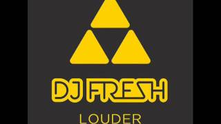 Dj Fresh  Louder Feat Sian Evans Full Official HQ [upl. by Atnim]