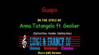 Anna Tatangelo ft Geolier  Guapo quotSincro LampF Karaokequot [upl. by Ajile]