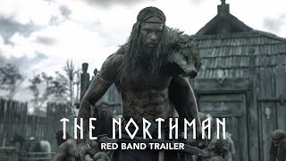 THE NORTHMAN  Red Band Trailer  Only In Theaters Friday [upl. by Hoagland]