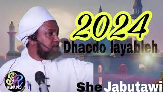 SABAN DHALIN YARADA XALKEDA  SHEEKH XUSEEN CALI JABUUTI  HD 2024 [upl. by Yazbak]