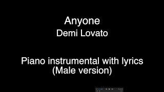 Anyone  Demi Lovato Piano KARAOKE MALE version [upl. by Sarid]