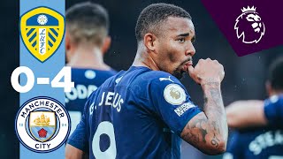 HIGHLIGHTS  Leeds United 04 Man City  Rodri Ake Jesus amp Fernandinho Goals [upl. by Asilet]