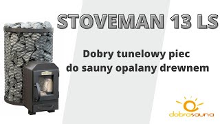 Stoveman 13 LS — Dobry tunelowy piec do sauny opalany drewnem Recenzja pieca  Michał Bryll [upl. by Enila157]