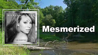 Mariah Carey  Mesmerized Lyrics [upl. by Pretrice]