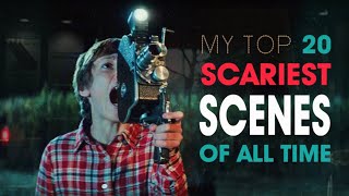 My Top 20 Scariest Scenes Of All Time [upl. by Ahrens351]