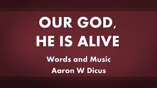 Our God He Is Alive  acapella hymn with lyrics [upl. by Emad87]