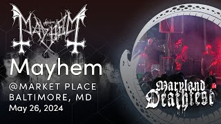 Mayhem at Maryland Deathfest XIX – Baltimore Maryland May 26 2024 [upl. by Aronoh]