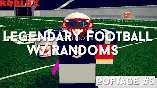 ROBLOX Legendary Football with Randoms Ooftage 5 [upl. by Orsa953]