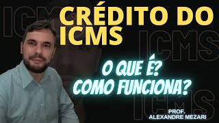 Crédito de ICMS O que é e como funciona [upl. by Ozen]