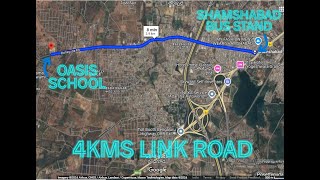 4 kms Link Road Bw Oasis School to Shamshabad Bus stand ll Phase 3 ll Package 1 [upl. by Backler]