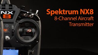 Spektrum NX8 8Channel DSMX Transmitter [upl. by Laud]