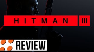 Hitman III for PC Video Review [upl. by Oicaroh]