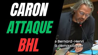 AYMERIC CARON ATTAQUE BHL  IL DOIT DÉMISSIONNER [upl. by Qifahs]