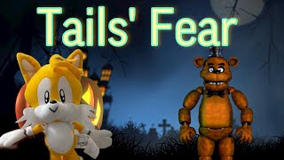 Tails’ Fear Halloween Special [upl. by Amabel546]