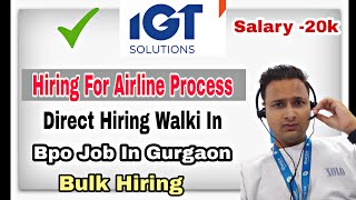 IGT Solution Hiring For Blended Banking Process  Bpo Jobs In Delhi Gurgaon  Pan India Hiring [upl. by Aieka]