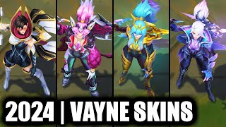 ALL VAYNE SKINS SPOTLIGHT 2024  League of Legends [upl. by Belinda]