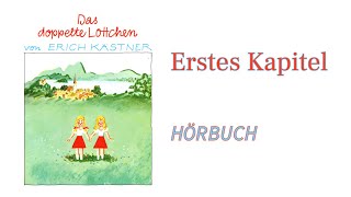 Das doppelte Lottchen von Erich Kästner  klassisches Audiobuch  Erstes Kapitel [upl. by Neilla597]