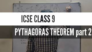 CLASS 9 ICSE PYTHAGORAS THEOREM PART2 elwinsir icse2024 icsemaths class9maths VIRAL [upl. by Tamas]