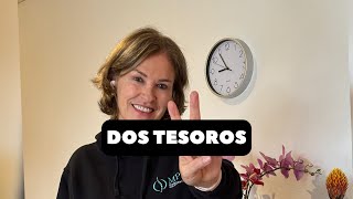 DOS TESOROS QUE TENEMOS TODOS [upl. by Piegari]