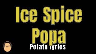 Ice spice  Popa Karaoke Version [upl. by Accebber]