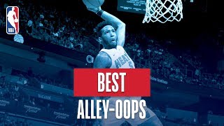 NBAs Best AlleyOops  201819 NBA Regular Season [upl. by Anivlis955]