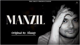 Manzil  Alaap  Song  Original  Pop 2024 alaap song music pop rock hindisong [upl. by Goff]