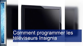 Comment programmer les téléviseurs Insignia [upl. by Campman]