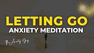 Guided Meditation For Anxiety  SURRENDER SESSION  Letting Go [upl. by Phaidra]